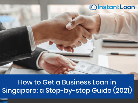How to Get a Business Loan in Singapore