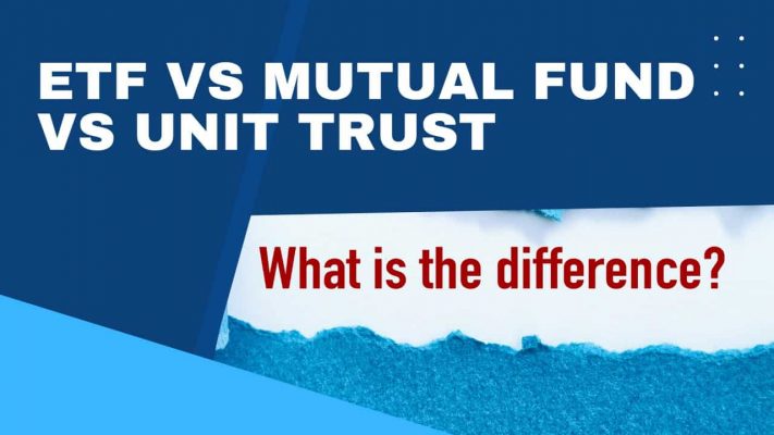 etf vs mutual fund vs unit trust